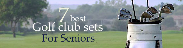 best golf clubs for seniors